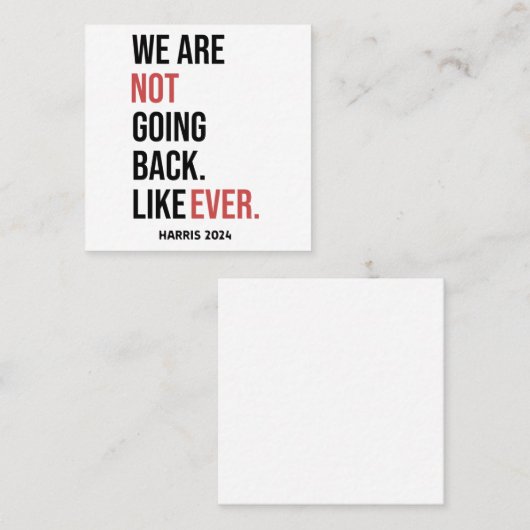 We gaan nooit meer terug, stem op Harris Vierkante Visitekaartje (Voorkant / Achterkant)