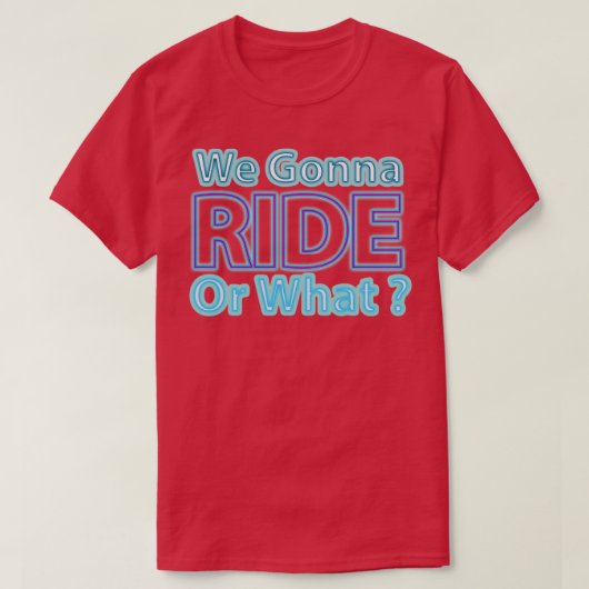 We gaan rijden of wat 12 t-shirt (Design voorkant)