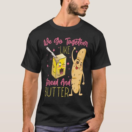We gaan samen als brood en boter t-shirt (Voorkant)
