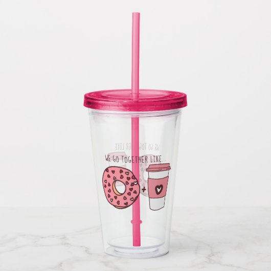 We gaan samen als donuts en koffie-Valentijn Acryl Drinkbeker (Voorkant)