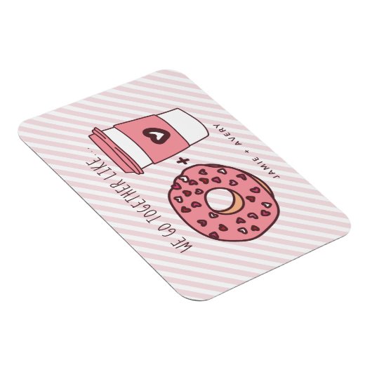 We gaan samen als donuts en koffie-Valentijn Magneet (Rechterzijde)