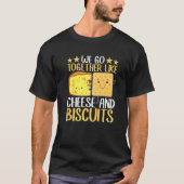 We gaan samen als kaas en koekjes t-shirt (Voorkant)