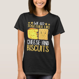 We gaan samen als kaas en koekjes t-shirt