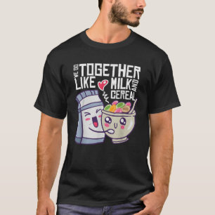 We gaan samen als melk en granen Kawaii foodie T-shirt