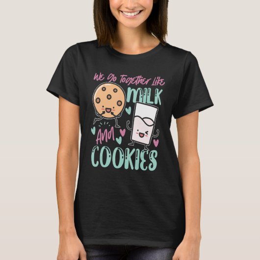 We gaan samen als melk en koekjes t-shirt (Voorkant)