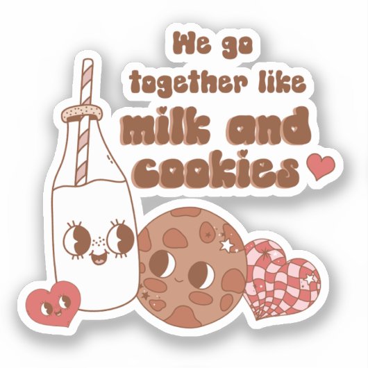 We gaan samen als Melk en Koekjes Valentijns Sticker (Voorkant)