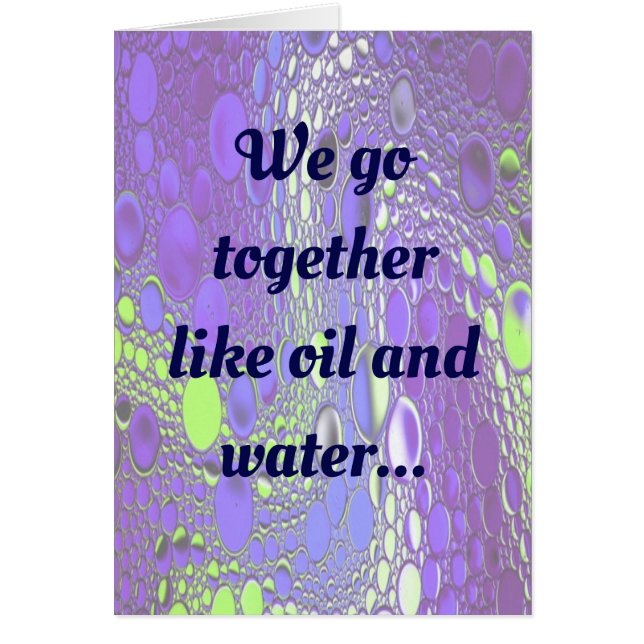 We gaan samen als olie en water... (Voorkant)