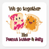 We gaan samen als pindakaas en jelly vierkante sticker (Voorkant)