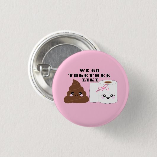 We gaan samen als poep- en toiletpapier ronde button 3,2 cm (Voorkant /achterkant)