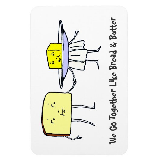 We gaan samen Brood en Boter  Kunst Magneet (Verticaal)