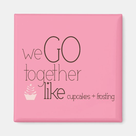 We gaan samen / houden van cupcakes + Frosting Magneet (Voorkant)