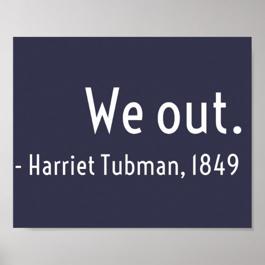 We gaan uit. Harriet Tubman, ondergronds Poster (Voorkant)