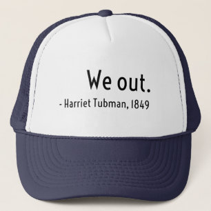 We gaan uit. Harriet Tubman, ondergronds Trucker Pet