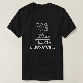 We gaan weer dansen Graphic Tshirts