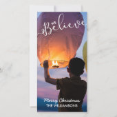 We Geloven in de Magie van Kerstmis Vakantiefoto Feestdagenkaart (Voorkant)