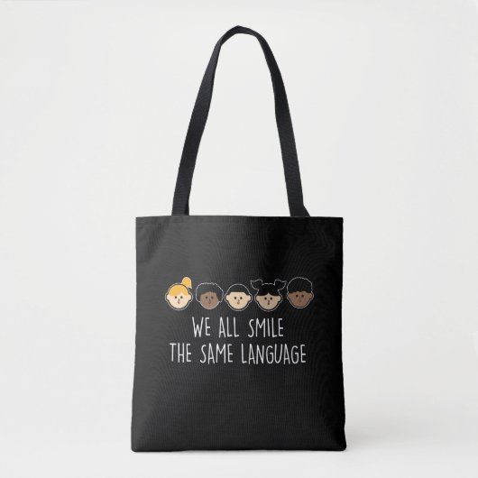 We glimlachen allemaal in dezelfde taal als die va tote bag (Voorkant)