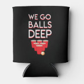 We Go Balls Deep Beer Pong Player Shirt Blikjeskoeler (Voorkant)