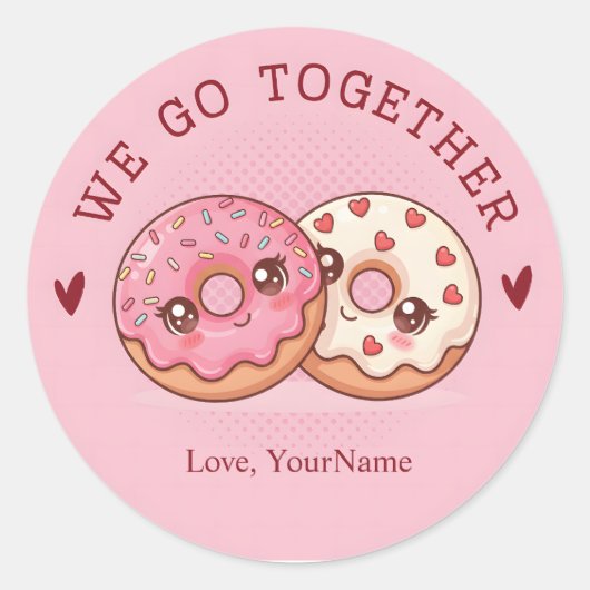 We Go Together Cute Donut Valentine Sticker (Voorkant)