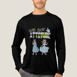 We Got Attitude Tri-Blend Shirt