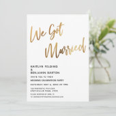 We Got Married Minimaal Gouden Calligrafie Bruilof Kaart (Staand voorkant)