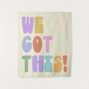 We Got This Inspirerende Citaat Cute Pastel Wandkleed