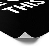 We Got This - Motivational Shirts  Poster (Hoek)