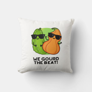 We gourd de Beat Funny Veggie Pun Kussen