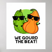 We gourd de Beat Funny Veggie Pun Poster (Voorkant)
