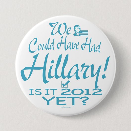 We hadden Hillary kunnen hebben. Ronde Button 7,6 Cm (Voorkant)