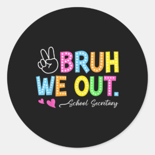 We halen de schoolsecretaris blij uit de laatste d ronde sticker