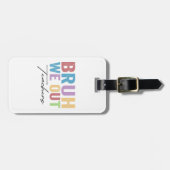 We halen leraar Bruh leraar uit de laatste schoold Bagagelabel (Voorkant horizontaal)