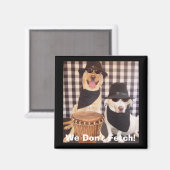 We halen niet! magneet (Voorkant / Achterkant)