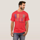 We halen onze vriend eruit t-shirt (Voorkant volledig)