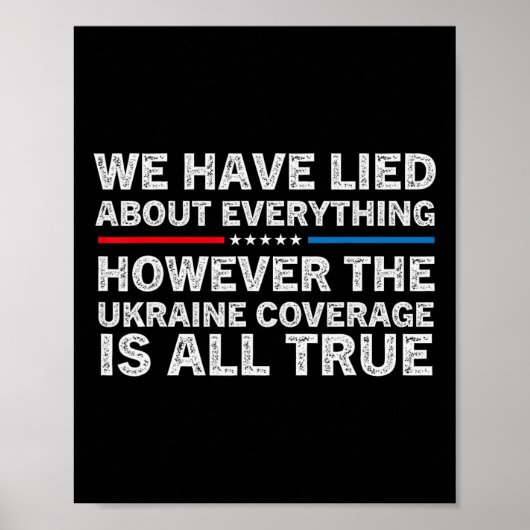 We Have Lied About Everything Ukrainian Support Uk Poster (Voorkant)