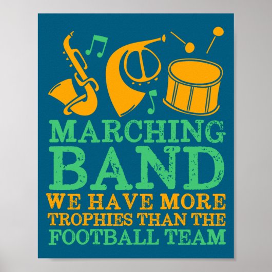We Have More Trophies Funny Marching Band  Poster (Voorkant)