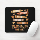 We Have The Same Heart Inside Unity Black History Muismat (Met muis)