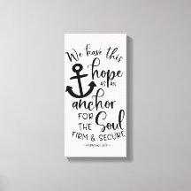 We have this hope as an anchor for the soul
