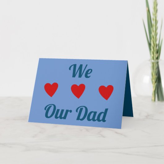 We Heart Love DAD | RODE BLUE | Happy Vaderdag Kaart (Voorkant)