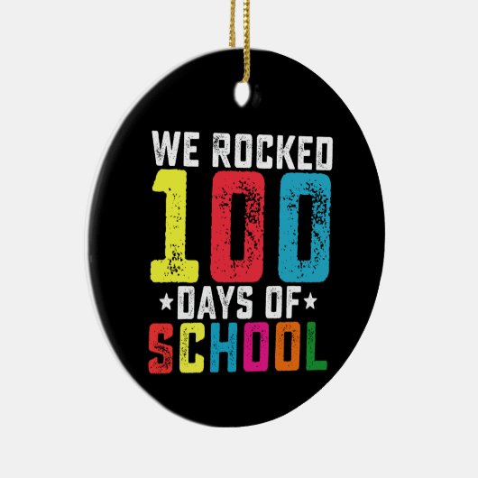 We hebben 100 dagen schoolleraar-student ontslagen keramisch ornament (Rechts)