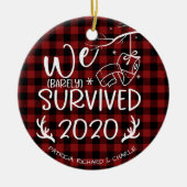 We hebben 2020 Cute Funny Covid Kerstmis overleefd Keramisch Ornament (Voorkant)