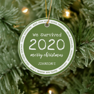 We hebben 2020 Naam Groen overleefd Keramisch Ornament