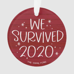 We hebben 2020 overleefd Funny Covid Kerst Rood Ho Ornament