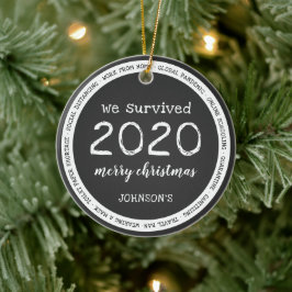 We hebben 2020 overleefd Naam Gray Keramisch Ornament