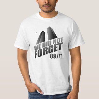 We hebben 9/11 10e Jubileum niet vergeten T-shirt