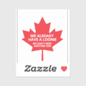 We hebben al een Loonie kleine vinyl Sticker (Vel)