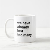 we hebben al te veel verloren koffiemok (Links)