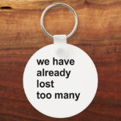 we hebben al te veel verloren sleutelhanger (Voorkant)