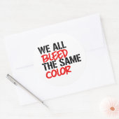 We hebben allemaal dezelfde kleur afgeblazen ronde sticker (Envelop)