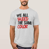 We hebben allemaal dezelfde kleur afgeblazen t-shirt (Voorkant)