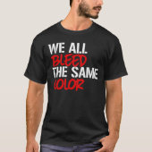 We hebben allemaal dezelfde kleur afgeblazen t-shirt (Voorkant)